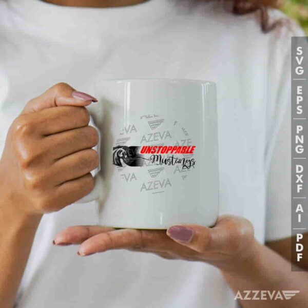 Mustangs Unstoppable SVG Mug Design azzeva.com 22100131