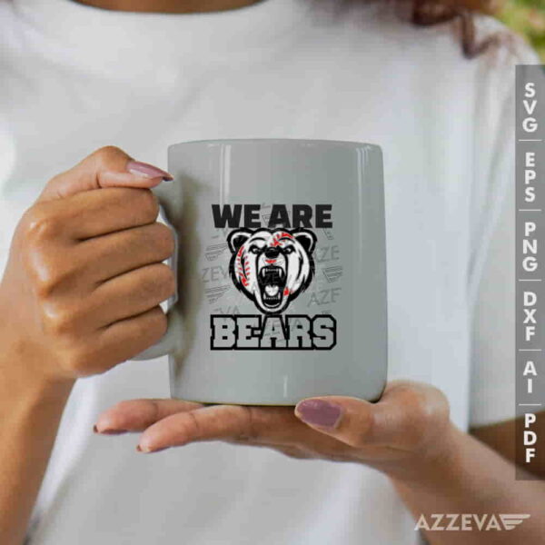 We Are Bears Baseball SVG Mug Design azzeva.com 22100389