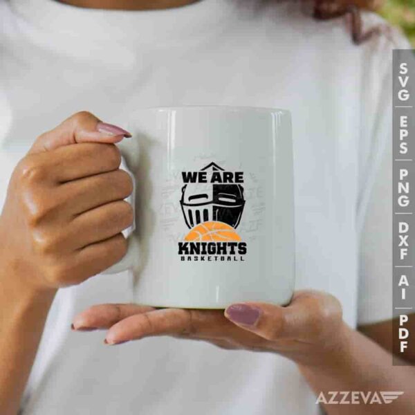 We Are Knights Basketball SVG Mug Design azzeva.com 22105513